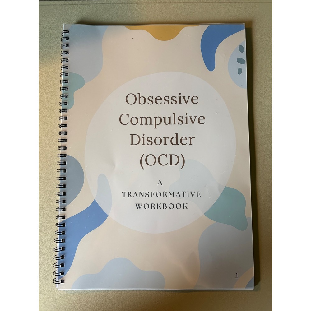 Obsessive Compulsive Disorder OCD A Transformative Workbook Counsellor‎ Cronan